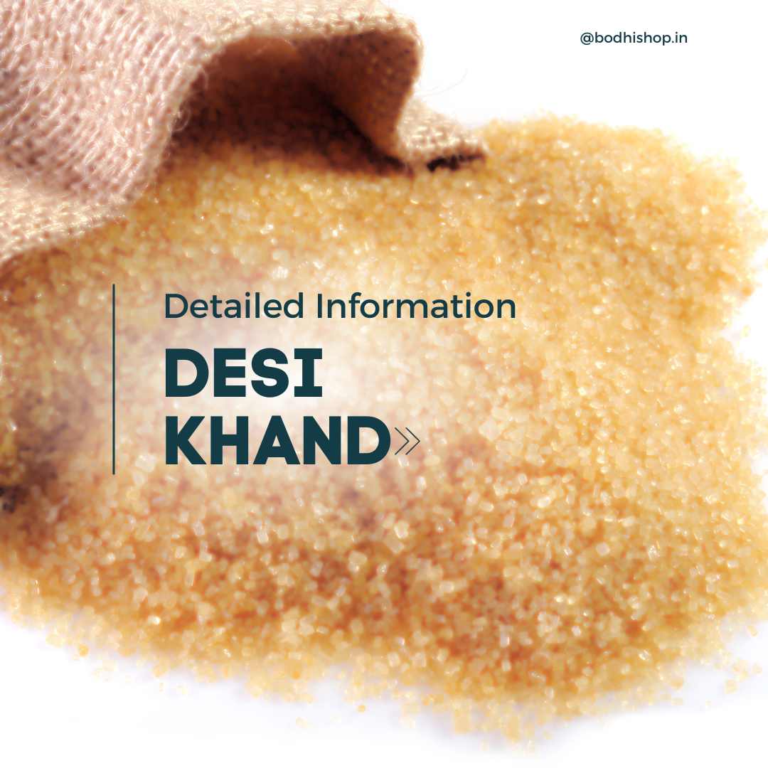 what is desi khand how it is made benefits where to buy online