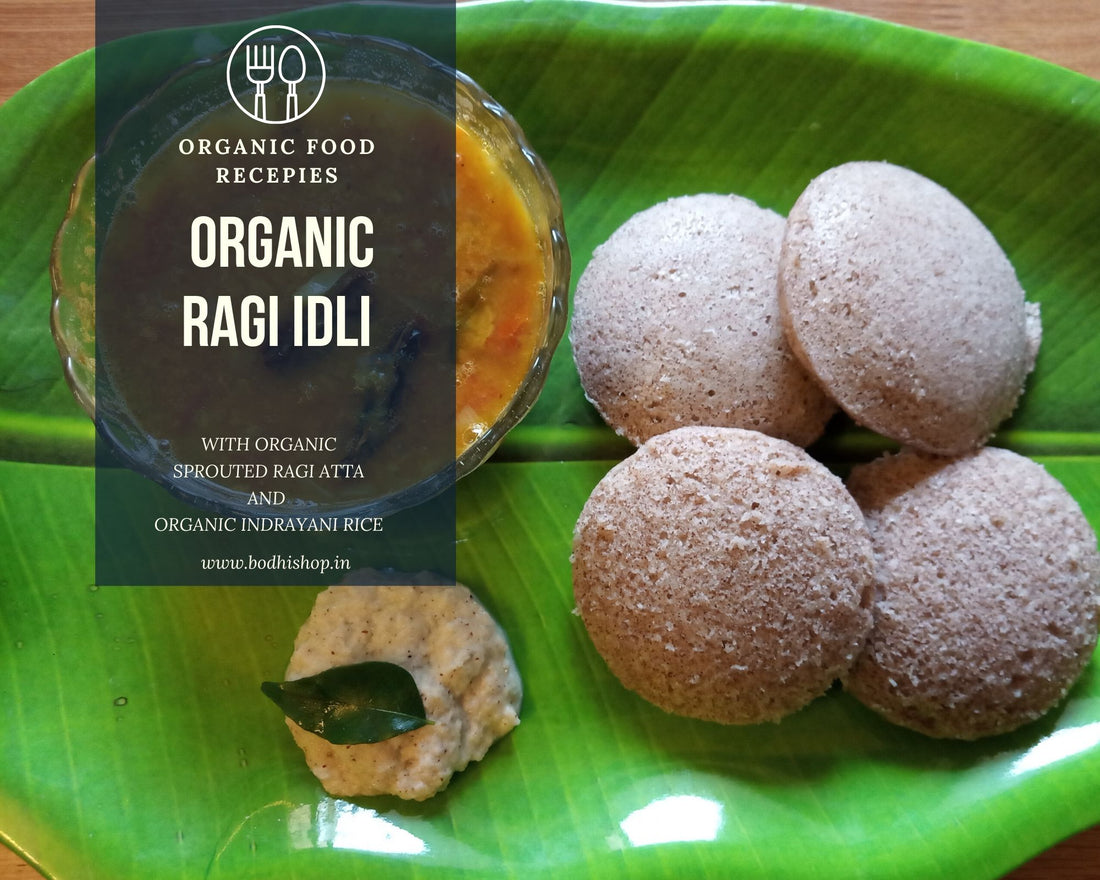 Organic Ragi Idli - Authentic Recipe