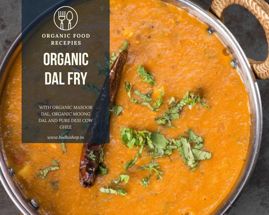 Organic Dal Fry - Dhaba Style