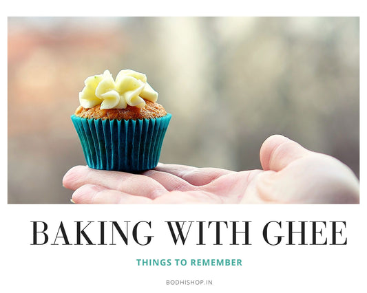 Baking with Ghee - Things to remember