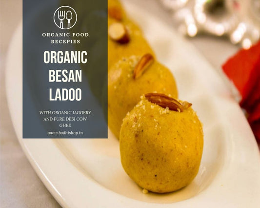 Organic Besan Laddoo Recipe