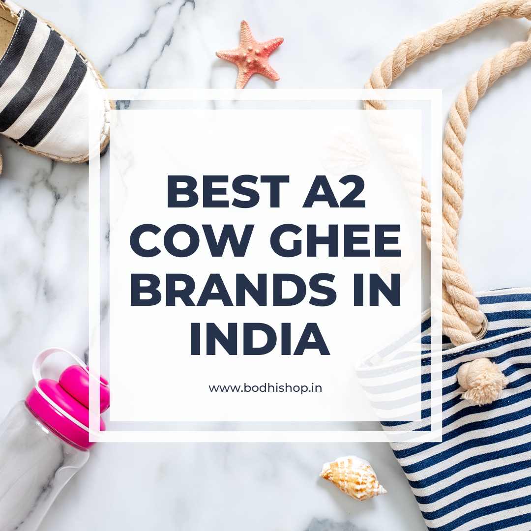 Best A2 Cow ghee brands in India 