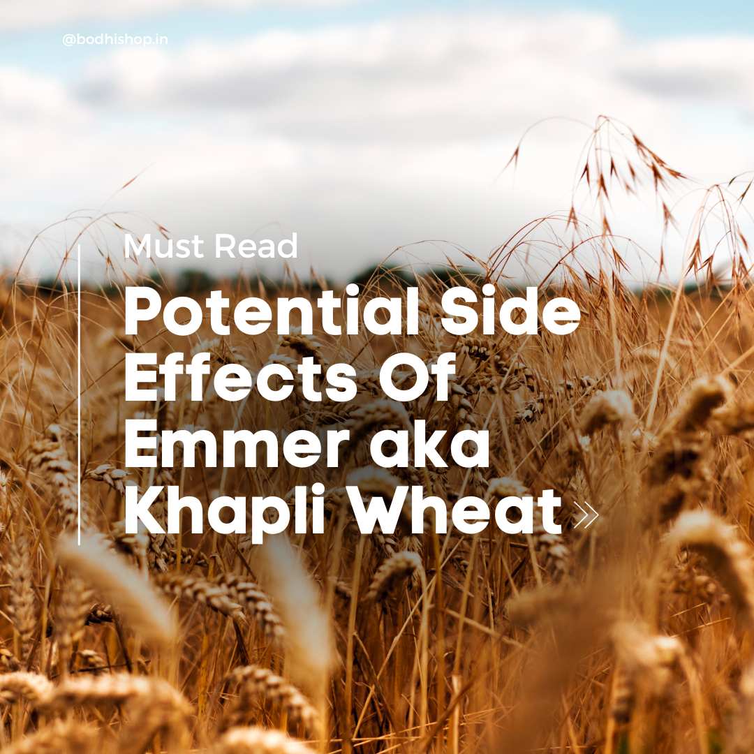 side effects of khapli emmer wheat