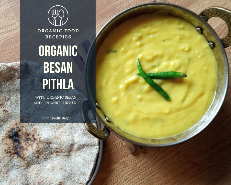 Organic Besan Pithla - Authentic Maharashtrian Recipe